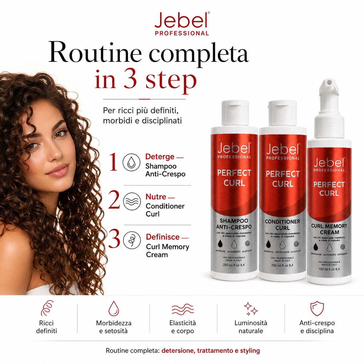 Immagine Shopify della linea JEBEL Perfect Curl con shampoo anti-crespo, conditioner curl e curl memory cream, organizzati in routine completa in 3 step per ricci più definiti, morbidi, elastici e disciplinati.